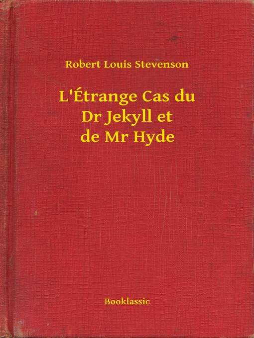 Title details for L'Étrange Cas du Dr Jekyll et de Mr Hyde by Robert Louis Stevenson - Available